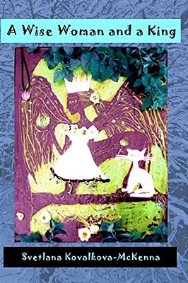 A Wise Woman And A King-..