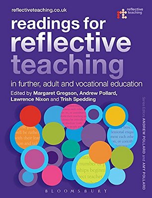 Readings For Reflective Teaching In Further, Adult And Vocational Education-..
