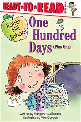 One Hundred Days (Plus One): Ready-To-read Level 1-..