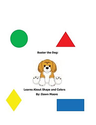 Buster The Dog Learns About Shapes And Colors-..