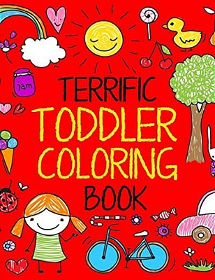 Terrific Toddler Coloring Book: Coloring Book For Toddlers: Easy Educational Coloring Book For Boys & Girls-..