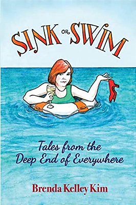 Sink Or Swim: Tales From The Deep End Of Everywhere-..