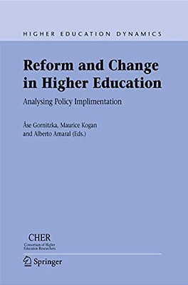 Reform And Change In Higher Education: Analysing Policy Implementation-..