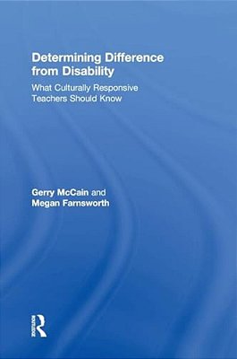 Determining Difference From Disability: What Culturally Responsive Teachers Should Know-..