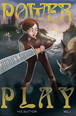 Power Play: Hero's Sword Vol. 1-..