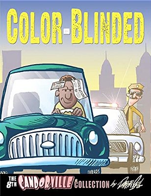 Color-Blinded: The 8Th Candorville Collection-..