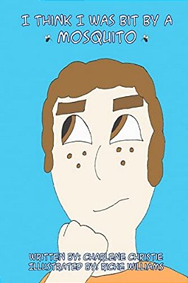 I Think I Was Bit By A Mosquito-..