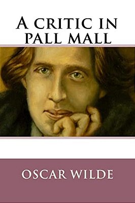 A Critic In Pall Mall-..