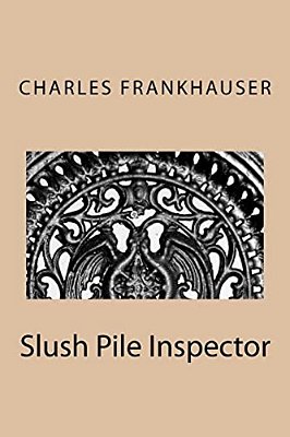 Slush Pile Inspector-..
