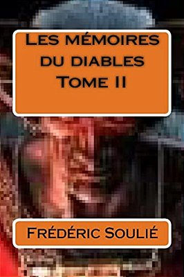 Les Memoires Du Diables Tome II-..