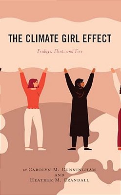 Climate Girl Effect: Fridays, Flint, And Fire-..