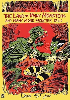 The Land Of Many Monsters: And Many More Monster Tails-..