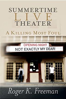 Summertime Live Theater: A Killing Most Foul-..