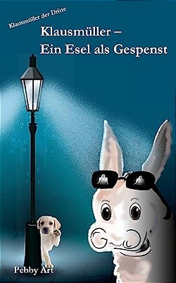Klausmueller - Ein Esel Als Gespenst-..