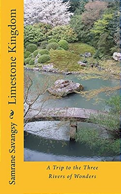 Limestone Kingdom: A Trip To The Three Rivers Of Wonders-..