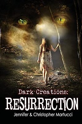 Dark Creations: Resurrection: (Part 3)-..