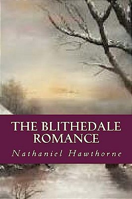 The Blithedale Romance-..