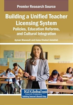 Building A Unified Teacher Licensing System: Policies, Education Reforms, And Cultural Integration-..