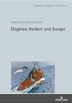 Zbigniew Herbert Und Europa-..