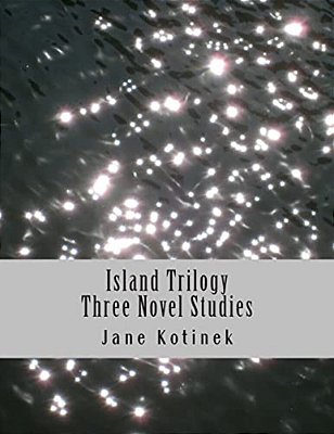 Island Trilogy Three Novel Studies-..