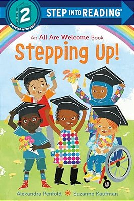 Stepping Up! (An All Are Welcome Early Reader)-..