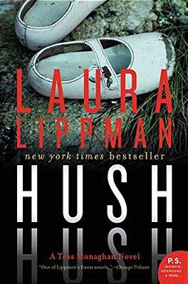 Hush Hush: A Tess Monaghan Novel-..