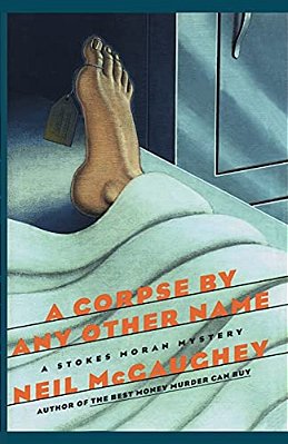 A Corpse By Any Other Name: A Stokes Moran Mystery-..