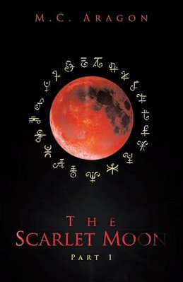 The Scarlet Moon: Part 1-..