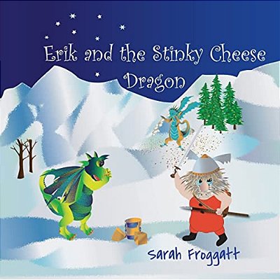 Erik And The Stinky Cheese Dragon-..