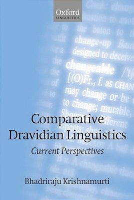 Comparative Dravidian Linguistics: Current Perspectives-..