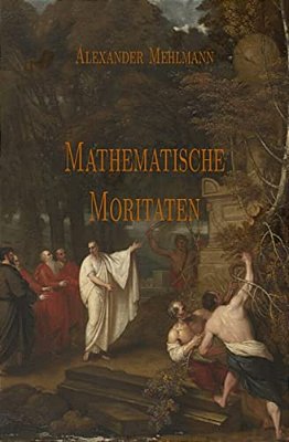 Mathematische Moritaten-..