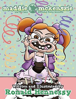 Maddie Mckenszie And The Bad Birthday Party Manners-..