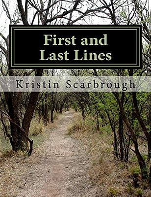 First And Last Lines: Exercises For Writers And Students-..