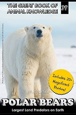 Polar Bears: Largest Land Predator On Earth-..