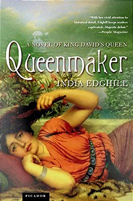 Queenmaker: A Novel Of King David's Queen-..