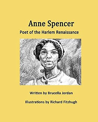 Anne Spencer: Poet Of The Harlem Renaissance-..