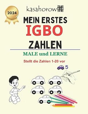 Mein Erstes Igbo Zahlen: Male Und Lerne 1 2 3-..