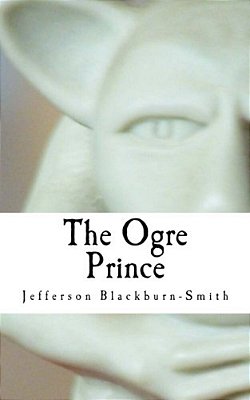 The Ogre Prince-..