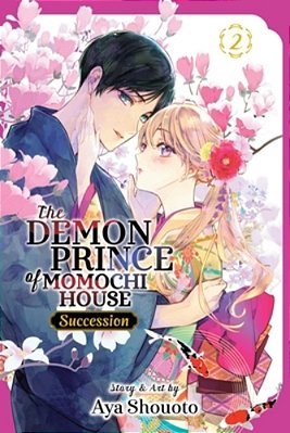 The Demon Prince Of Momochi House: Succession, Vol. 2-..