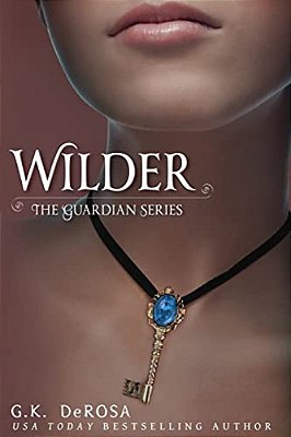 Wilder: The Guardian Series The Complete Set-..