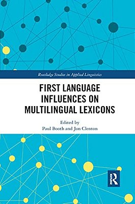 First Language Influences On Multilingual Lexicons-..