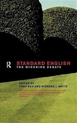 Standard English: The Widening Debate-..