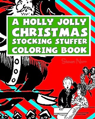 A Holly Jolly Christmas Stocking Stuffer Coloring Book-..