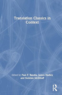 Translation Classics In Context-..