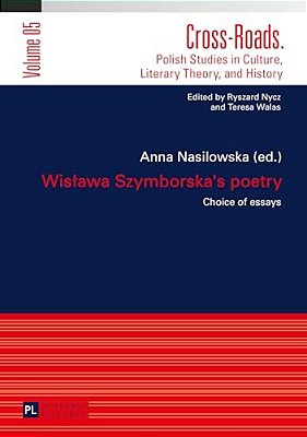 Wislawa Szymborska's Poetry: Choice Of Essays- Translated By Karolina Krasuska And Jedrzej Burszta-..