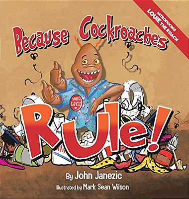 Because Cockroaches Rule-..