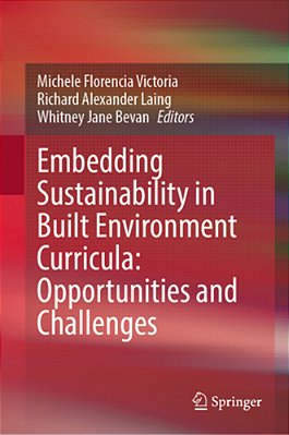 Embedding Sustainability In Built Environment Curricula: Opportunities And Challenges-..