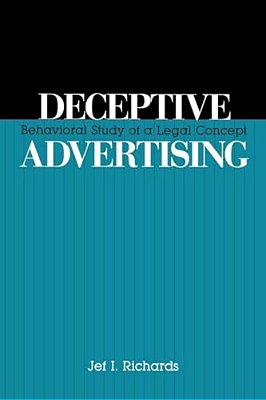 Deceptive Advertising: Behavioral Study Of A Legal Concept-..