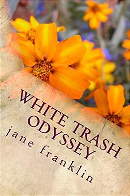 White Trash Odyssey-..
