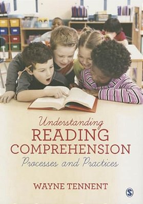 Understanding Reading Comprehension: Processes And Practices-..